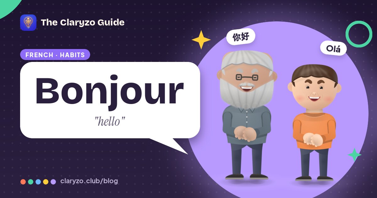 Illustrated cover: Bernard and Mango from the Claryzo app beside a speech bubble reading "Bonjour" - "hello".