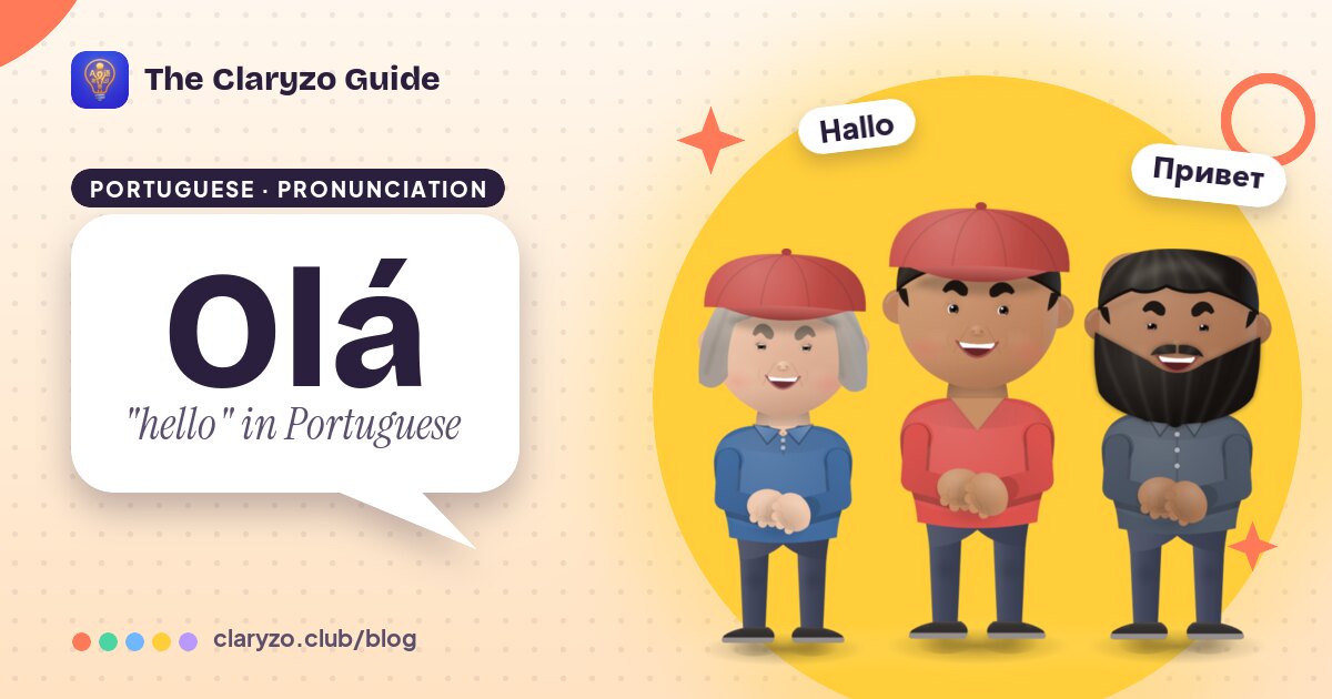 Illustrated cover: Rio, Petra and Kobe from the Claryzo app beside a speech bubble reading "Olá" - "hello" in Portuguese.