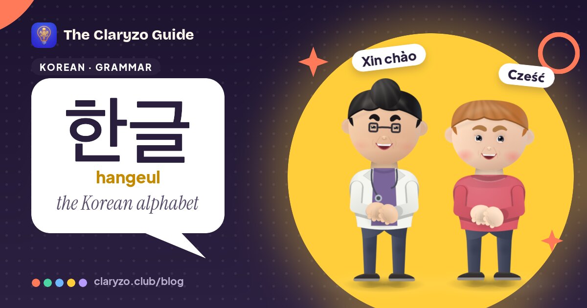 Illustrated cover: Lin and Pip from the Claryzo app beside a speech bubble reading "한글" (hangeul) - the Korean alphabet.